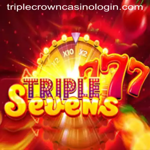 Exploring the Excitement of 777TripleSeven at TripleCrownCasino
