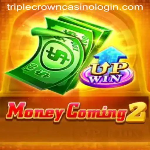 Discover the Excitement of MoneyComing2 at TripleCrownCasino