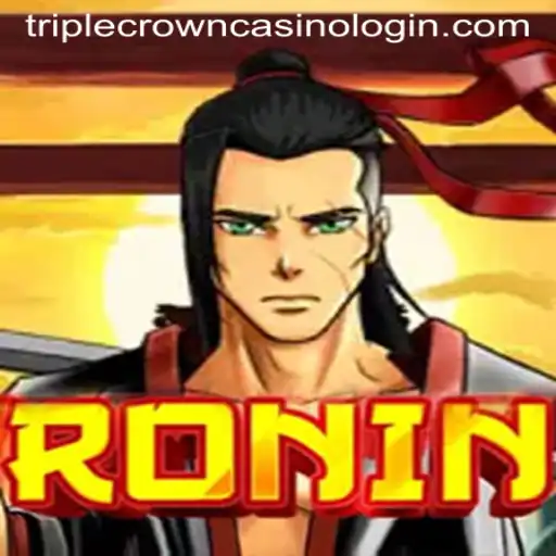 Exploring the Thrilling World of Ronin at Triple Crown Casino