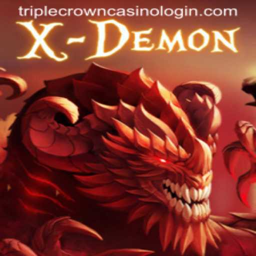 Exploring XDemon: A Thrilling Adventure in TripleCrownCasino